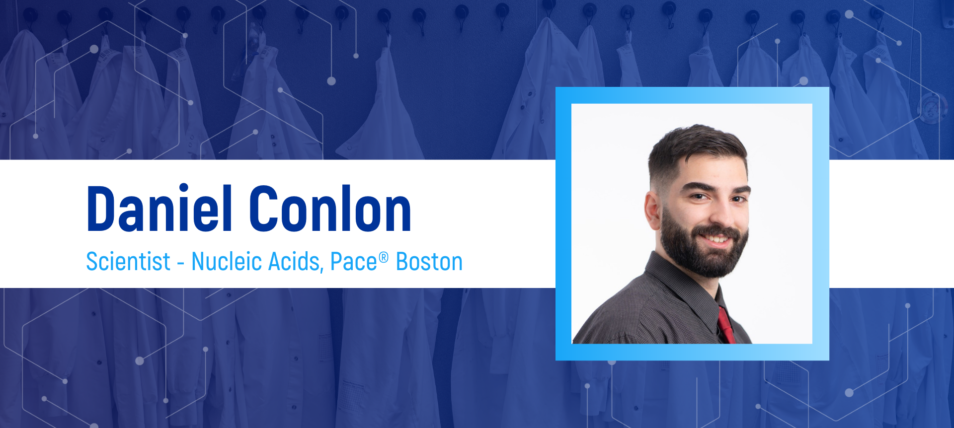 CORP_People Advancing Science_Daniel Conlon